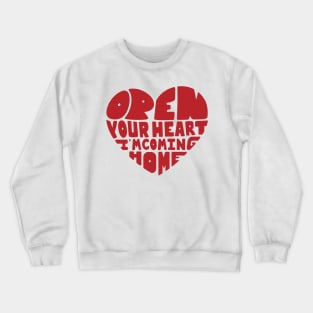 Open Your Heart Crewneck Sweatshirt